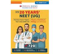 Oswaal NTA NEET (UG) | 20 Years' Previous Solved Papers| Year-wise (2006 - 2025) |Physics, Chemistry & Biology | For 2026 Exam