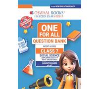 Oswaal One For All Question Bank NCERT & CBSE CLASS-7 Social Science (Exploring Society India and Beyond )