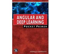 Oswald Campesato Angular and Deep Learning Pocket Primer (Tascabile)