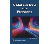 Oswald Campesato CSS3 and SVG with Perplexity (Tascabile)
