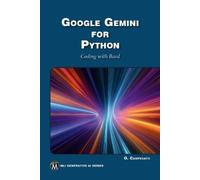 Oswald Campesato Google Gemini for Python (Tascabile) MLI Generative AI Series