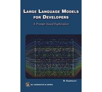 Oswald Campesato Large Language Models for Developers (Tascabile)
