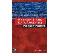 Oswald Campesato Python 3 and Data Analytics Pocket Primer (Tascabile)
