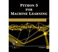 Oswald Campesato Python 3 for Machine Learning (Tascabile)