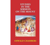 Oswald Chambers Brian Wiggins Studies in the Sermon on the Mount (Tascabile)