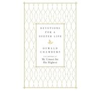 Oswald Chambers Devotions for a Deeper Life (Copertina rigida)