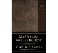 Oswald Chambers My Utmost for His Highest (Rilegato in ecopelle)