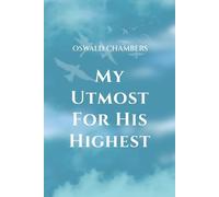 Oswald Chambers My Utmost for His Highest (Tascabile)