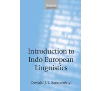 Oswald J. L. Szemerényi Introduction to Indo-European Linguistics (Tascabile)
