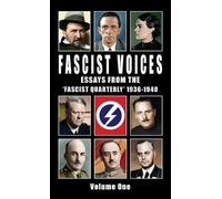 Oswald Mosley Alfred Rosenberg Ezra Pound Fascist Voices (Copertina rigida)