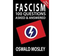 Oswald Mosley Fascism (Tascabile)