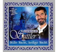 Oswald Sattler - Stille Nacht Heilige Nacht