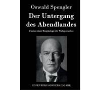 Oswald Spengler Der Untergang des Abendlandes (Copertina rigida)