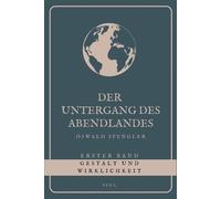 Oswald Spengler Der Untergang des Abendlandes - Erster Band (Tascabile)