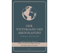 Oswald Spengler Der Untergang des Abendlandes - Zweiter Band (Tascabile)