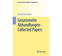 Oswald Teichmüller Gesammelte Abhandlungen - Collected Papers (Tascabile)