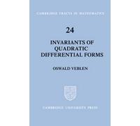 Oswald Veblen Invariants of Quadratic Differential Forms (Tascabile)