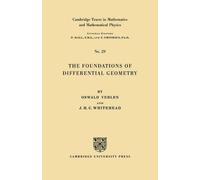 Oswald Veblen J. H. C. Whiteh The Foundations of Differential Geome (Tascabile)