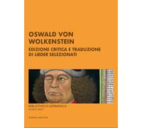 Oswald von Wolkestein - [Edizioni dell'Orso]