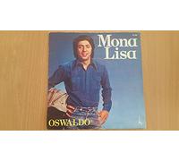 Oswaldo - Mona Lisa, Ricorda Ti / Perche - 45 tours - 7"