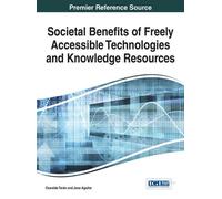 Oswaldo Terán Societal Benefits of Freely Accessible Technolo (Copertina rigida)