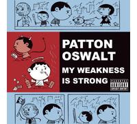 Oswalt, Patton - My Weakness is Strong