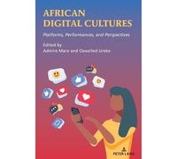 Oswelled Ureke African Digital Cultures (Tascabile)