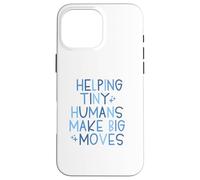 OT & PT Aiutare piccoli esseri umani a fare grandi mosse - Blu Custodia per iPhone 16 Pro Max