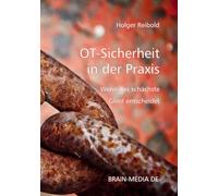 OT-Sicherheit in der Praxis: Wenn das schwächste Glied entscheidet