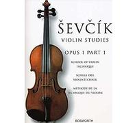 Otakar Sevcik: School Of Violin Technique, Opus 1 Part 1 [Lingua inglese]: Otakar Sevcik: Violin Studies