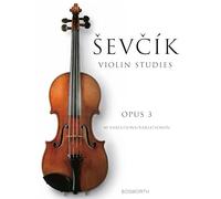 Otakar Sevcik: Violin Studies - 40 Variations Op.3 by Otakar Sevcik