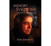 Otar Sepiashvil Memory Symphony-Chronicles and Interludes of (Copertina rigida)