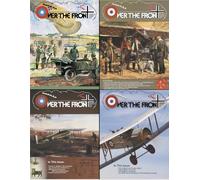 OTF - Volume 20, Over The Front - Journal of the League of World War I Aviation Historians: In-Depth Account of Pilots, Squadrons, Aircraft, and Aerial Combat During the Great War