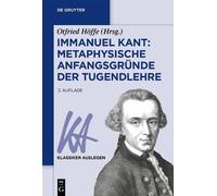 Otfried Höffe Immanuel Kant: Metaphysische Anfangsgründe der Tugendl (Tascabile)