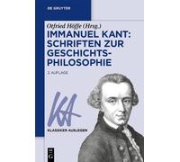 Otfried Höffe Immanuel Kant: Schriften zur Geschichtsphilosophie (Tascabile)