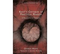Otfried Höffe Kant’s Critique of Practical Reason (Copertina rigida)