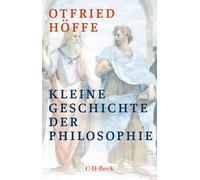 Otfried Höffe Kleine Geschichte der Philosophie (Beck Paperback) (Tascabile)