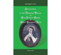 Otger Steggink Introduction to the Dwelling Places of the Interior C (Tascabile)