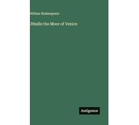 Othello the Moor of Venice