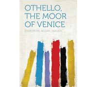 Othello, the Moor of Venice
