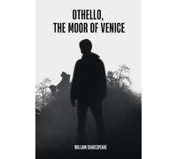 Othello, The Moor Of Venice