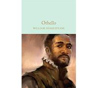 Othello, The Moor of Venice: William Shakespeare