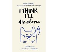 Other Kitsune I Think I'll Die Alone (Tascabile)