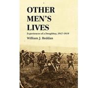 Other Men's Lives: Experiences of a Doughboy, 1917-1919