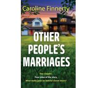 Other People's Marriages: The BRAND NEW captivating family drama that will keep you guessing