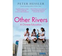 Other Rivers : A Chinese Education