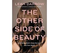 OTHER SIDE OF BEAUTY PB: Embracing God's Vision for Love and True Worth