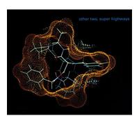 Other Two - Superhighways