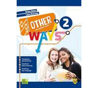 Other ways. Per la didattica inclusiva. Per la Scuola media. Con espansione online (Vol. 2)