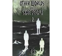 Other Worlds And Same People 2